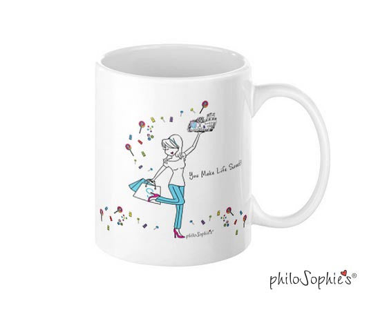You Make Life Sweet! - philoSophie's®