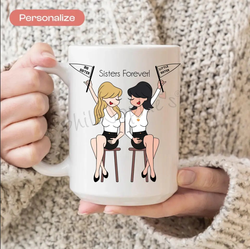Sorority Sisters - Big/Little Gift Ceramic 15ounce Mug