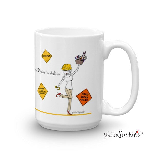 Caution: Dreams in Action mug - philoSophie's®