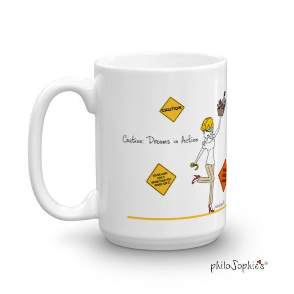 Caution: Dreams in Action mug - philoSophie's®