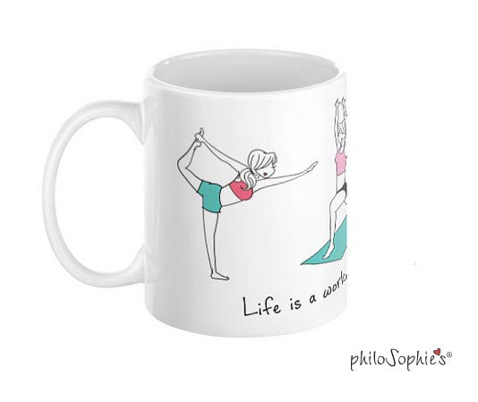 Life's a workout / Yoga Mug - philoSophie's®